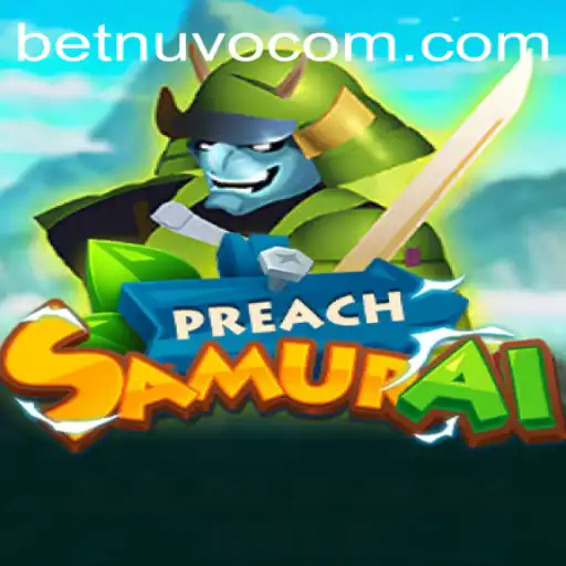 Unraveling the Mystical World of PreachSamurai with BetNuvo
